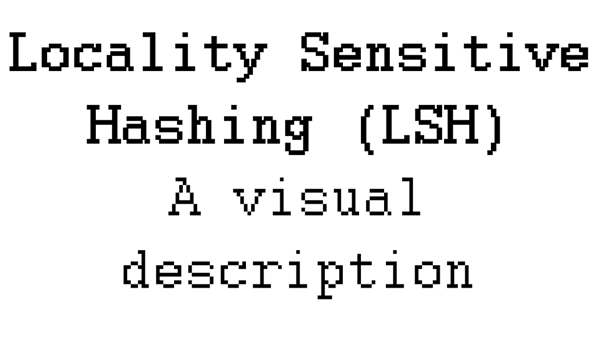 LSH: A Visual Description